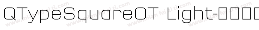 QTypeSquareOT Light字体转换